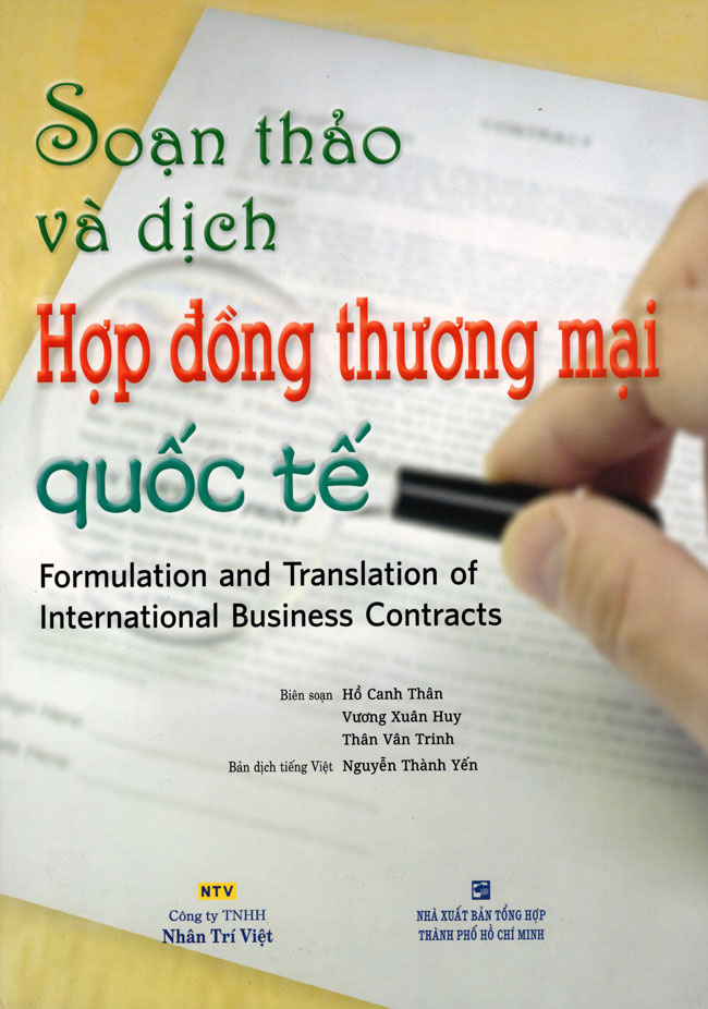 Soạn Thảo Và Dịch Hợp Đồng Thương Mại Quốc Tế (Tái Bản)