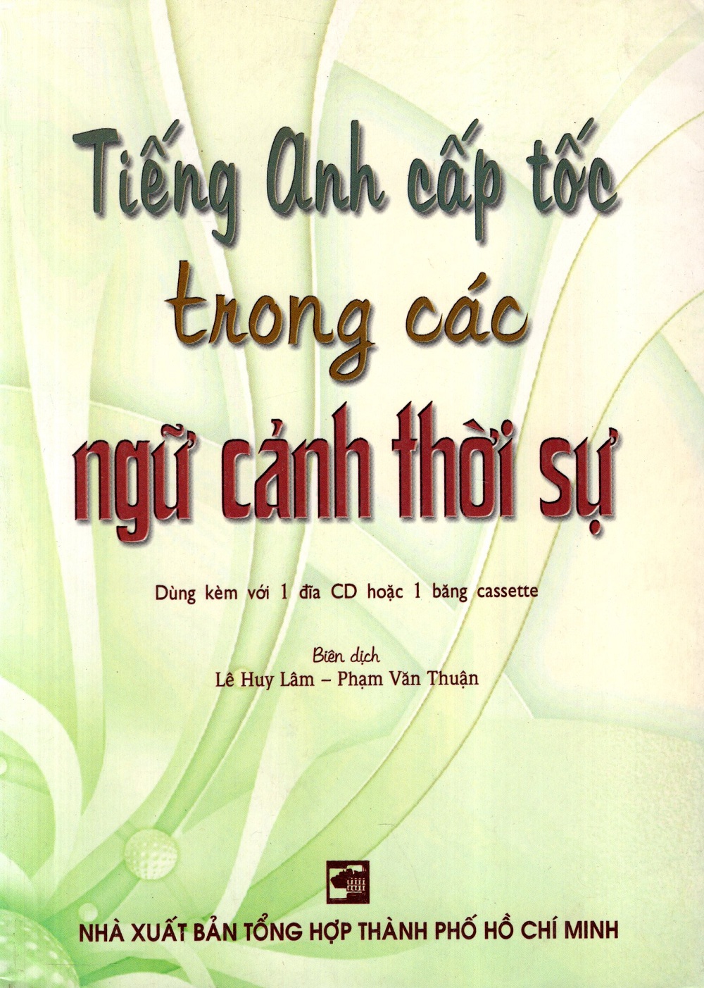 Tiếng Anh Cấp Tốc Trong Các Ngữ Cảnh Thời Sự