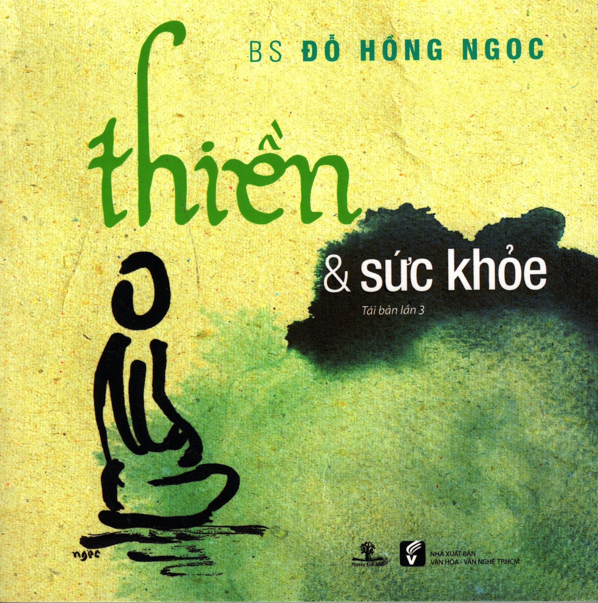 Thiền &amp; Sức Khoẻ (Tái Bản)
