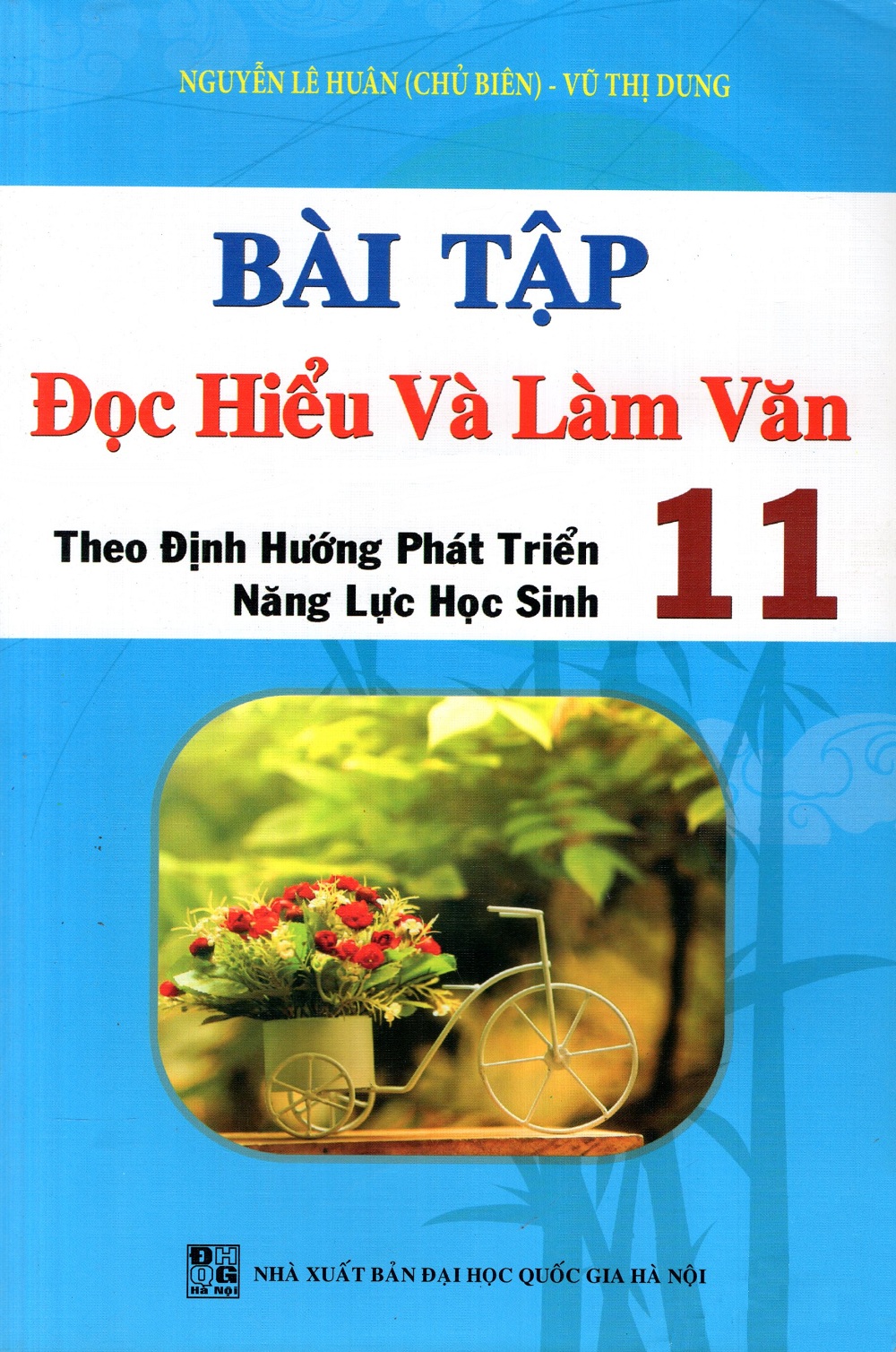 Bài Tập Đọc Hiểu Và Làm Văn Theo Định Hướng PTNLHS Lớp 11