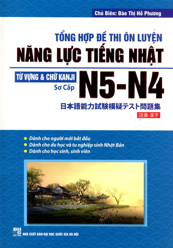 Tổng Hợp Đề Thi Ôn Luyện Năng Lực Tiếng Nhật N5 - N4