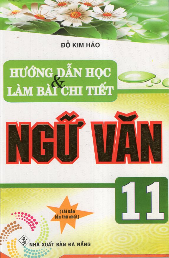 Hướng Dẫn Học Và Làm Bài Chi Tiết Ngữ Văn 11