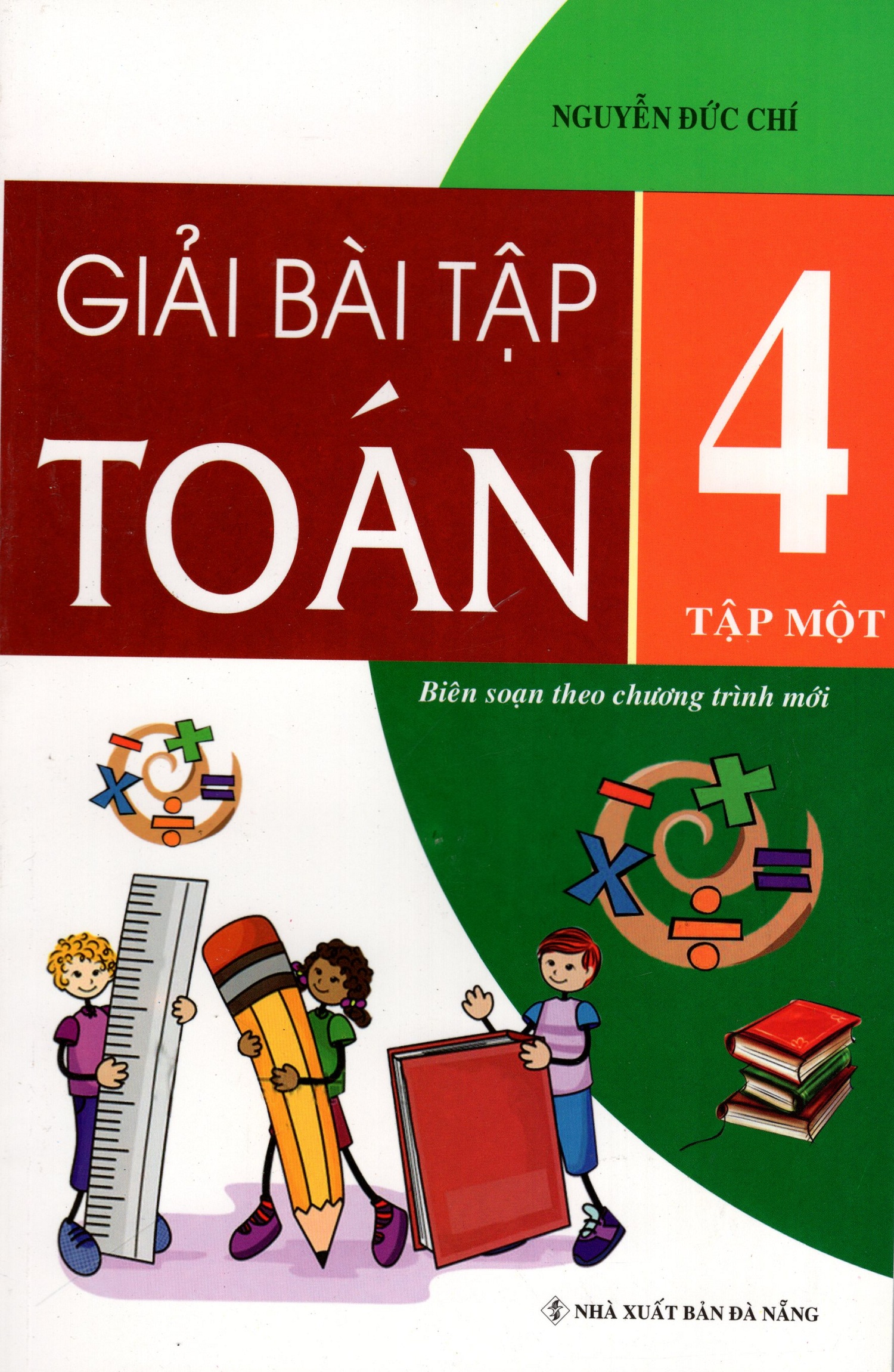 Giải Bài Tập Toán Lớp 4 (Tập Một)