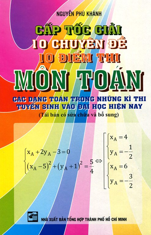 Cấp Tốc Giải 10 Chuyên Đề Môn Toán