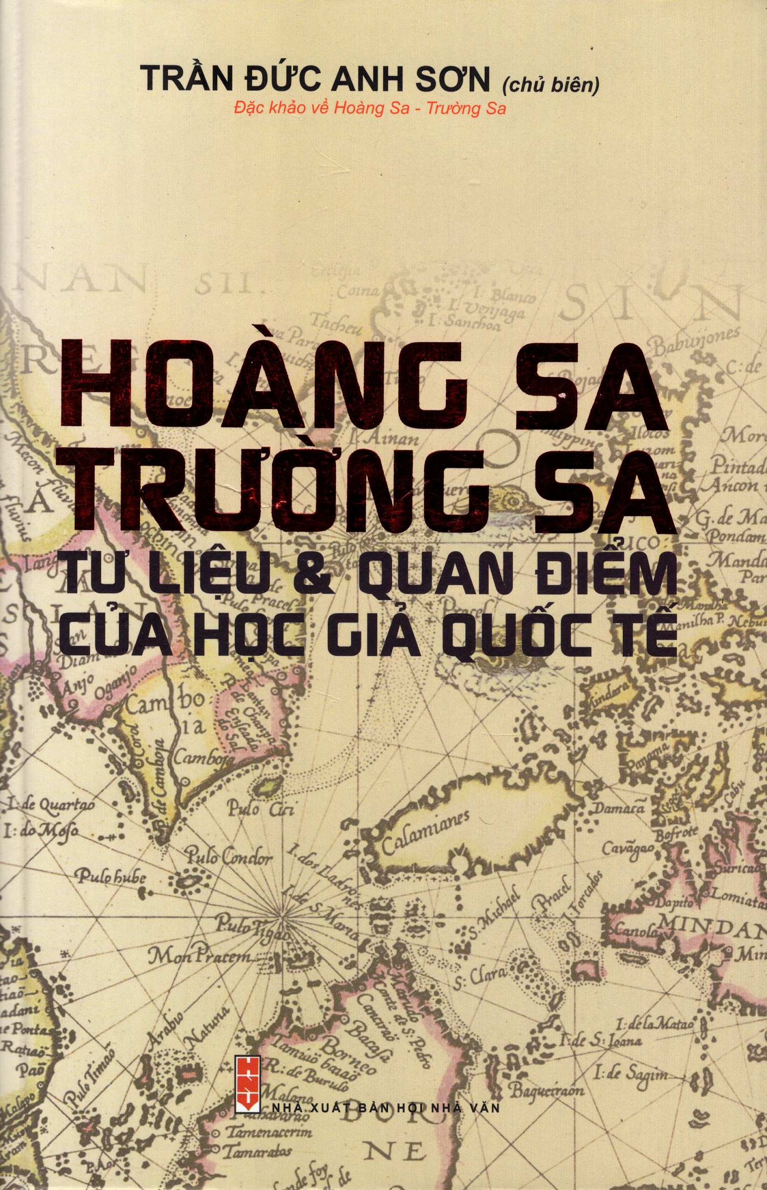 Hoàng Sa Trường Sa Tư Liệu &amp; Quan Điểm Của Học Giả Quốc Tế