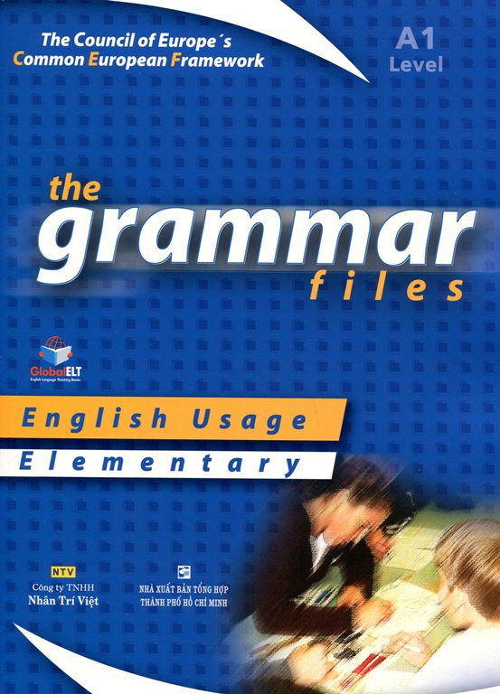 The Grammar Files A1 Elementary (Không CD)