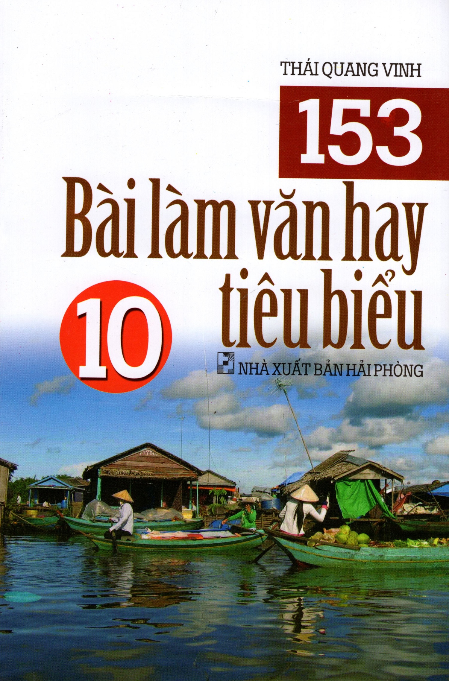 153 Bài Làm Văn Hay Tiêu Biểu Lớp 10