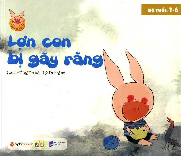 Lợn Con Vui Vẻ - Lợn Con Bị Gãy Răng