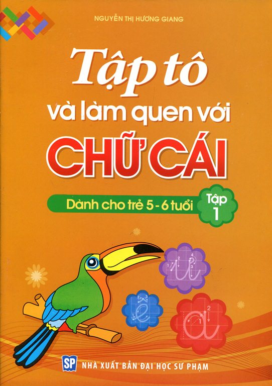 Hình ảnh Tập Tô Và Làm Quen Với Chữ Cái (Tập 1)