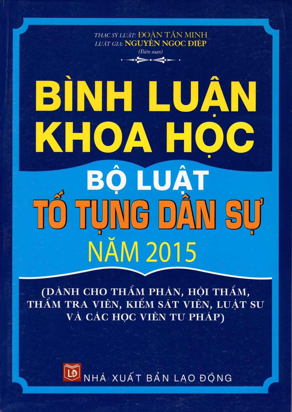 Bình Luận Khoa Học Bộ Luật Tố Tụng Dân Sự Năm 2015 (LĐ)