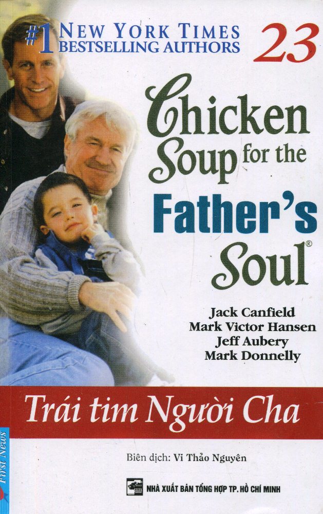 Chicken Soup For The Soul 23 - Trái Tim Người Cha