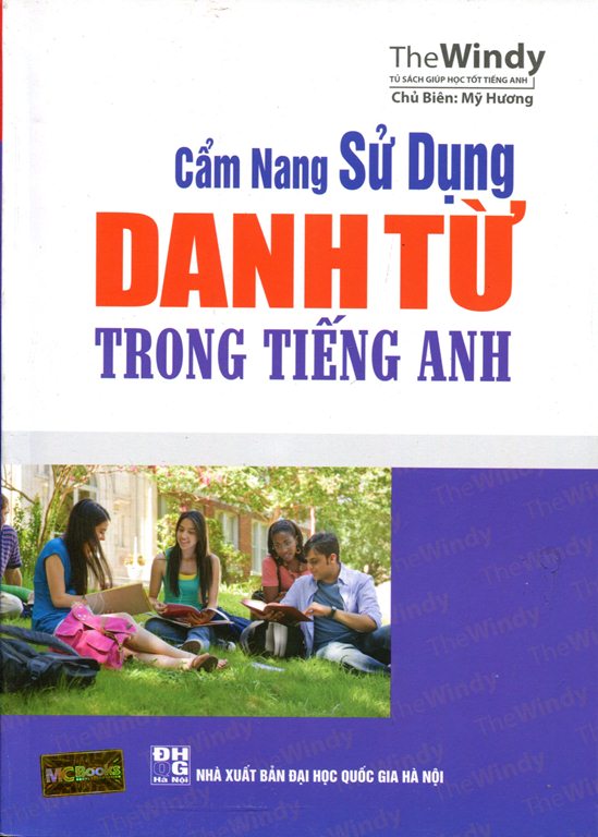 Cẩm Nang Sử Dụng Danh Từ Trong Tiếng Anh (Tái Bản 2015)