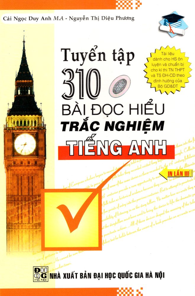 Tuyển Tập 310 Bài Đọc Hiểu Trắc Nghiệm Tiếng Anh