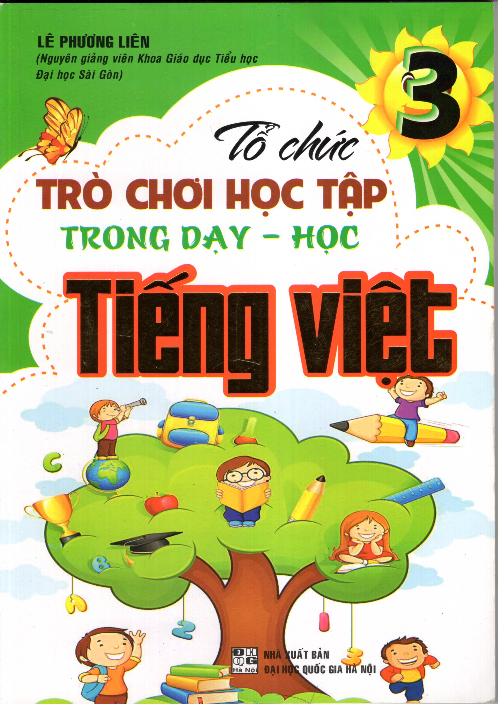 Tổ Chức Trò Chơi Học Tập Trong Dạy Học Tiếng Việt 3