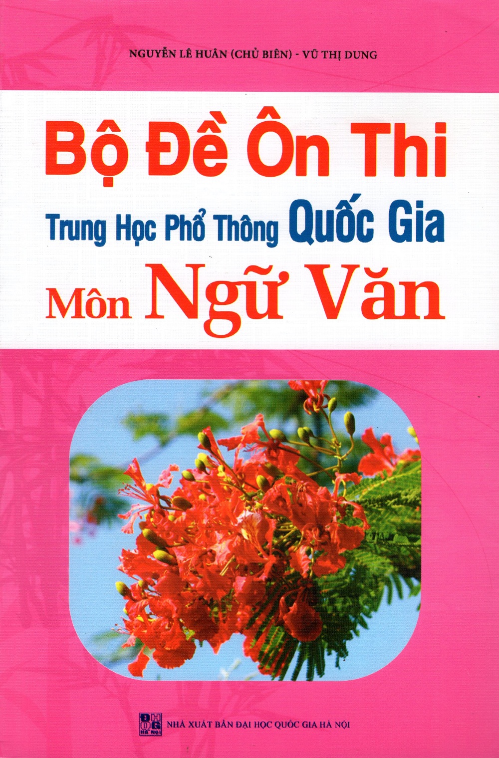 Bộ Đề Ôn Thi Trung Học Phổ Thông Quốc Gia Môn Ngữ Văn