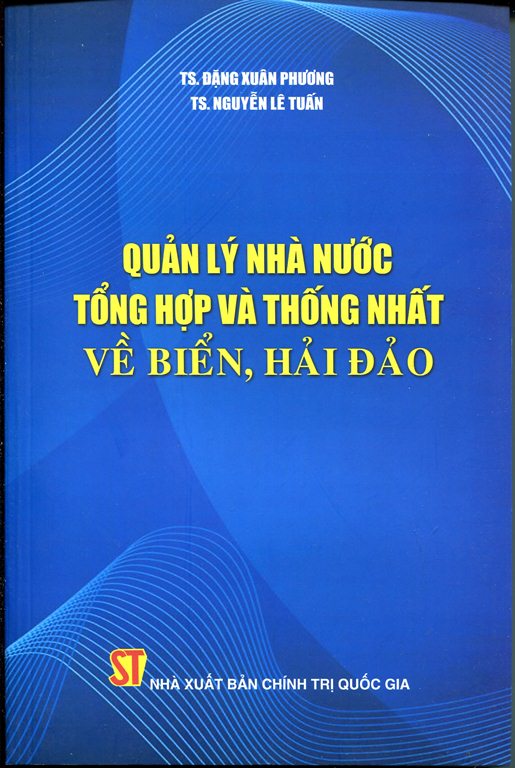 Quản Lý Nhà Nước Tổng Hợp Và Thống Nhất Về Biển, Hải Đảo