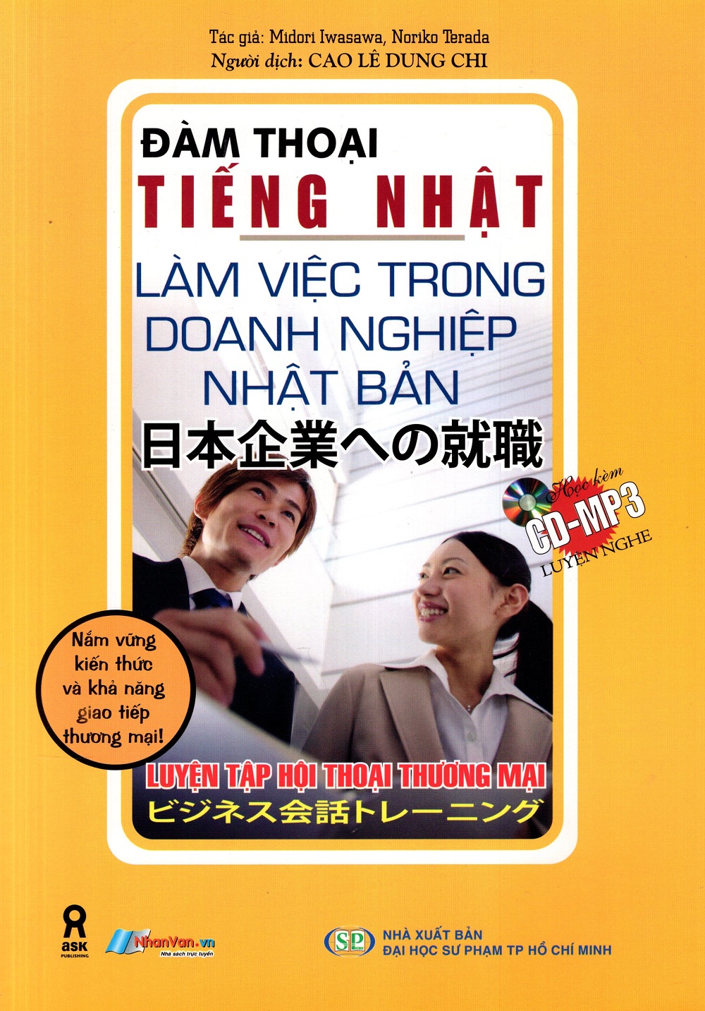 Đàm Thoại Tiếng Nhật - Làm Việc Trong Doanh Nghiệp Nhật Bản (Kèm CD)