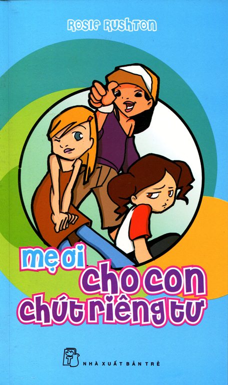 Mẹ Ơi Cho Con Chút Riêng Tư