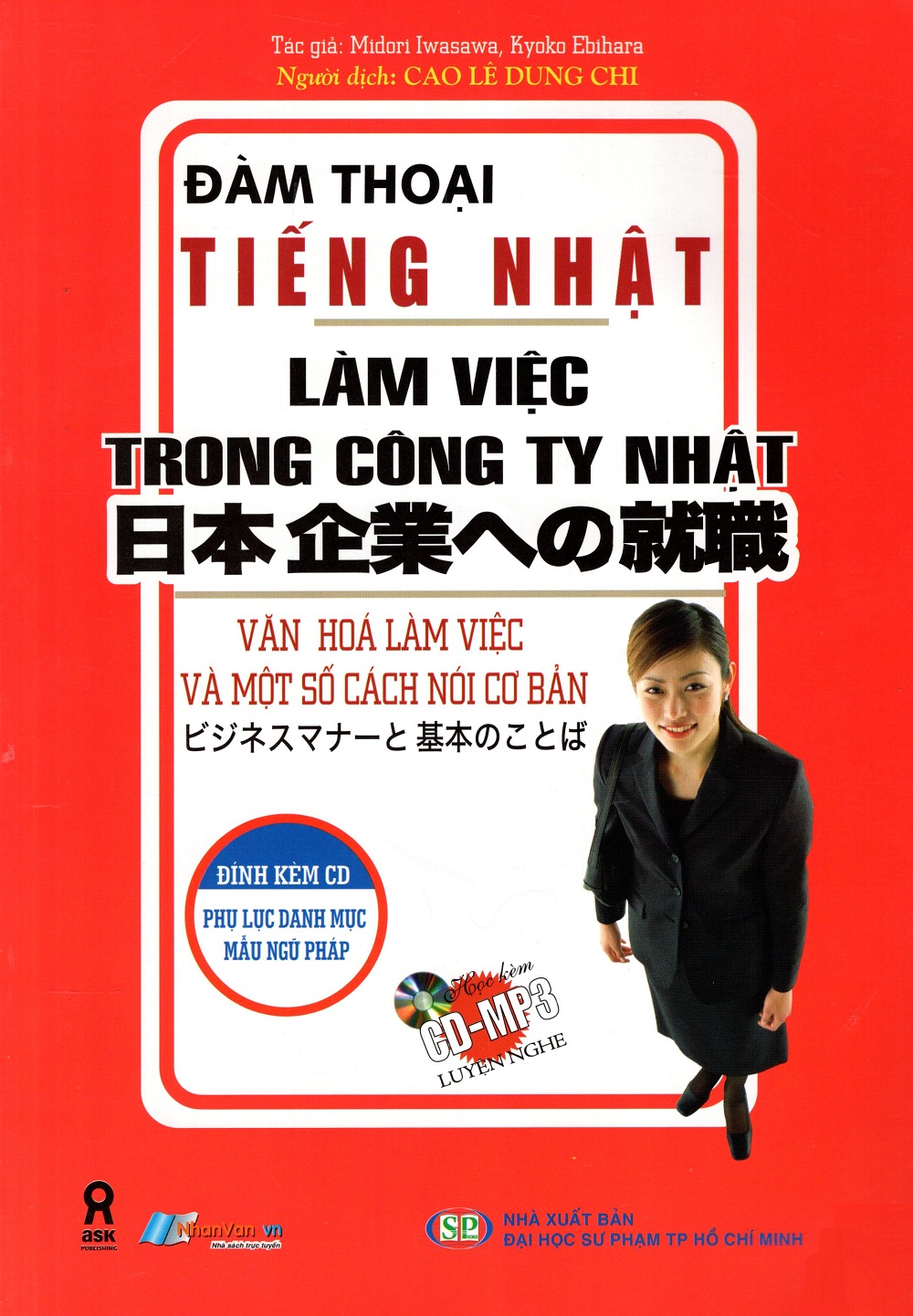 Đàm Thoại Tiếng Nhật - Làm Việc Trong Công Ty Nhật Bản (Kèm CD)