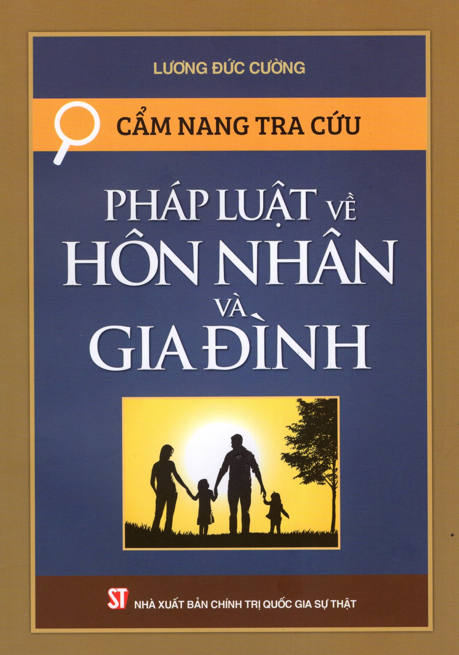 Cẩm Nang Tra Cứu Pháp Luật Về Hôn Nhân Và Gia Đình