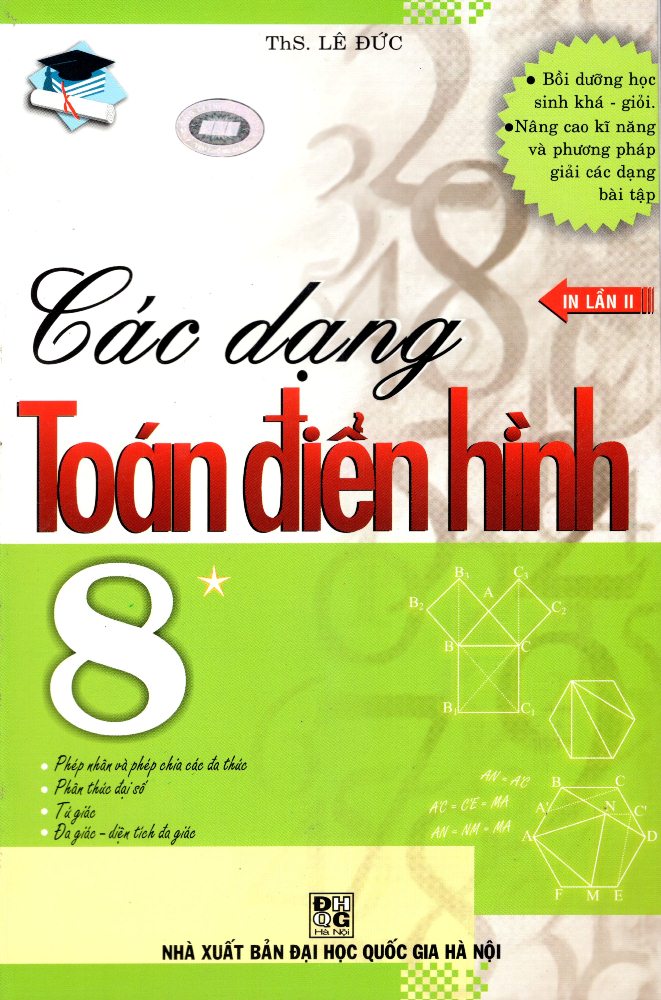 Các Dạng Toán Điển Hình Lớp 8 (Tập 1) (Tái Bản 2015)