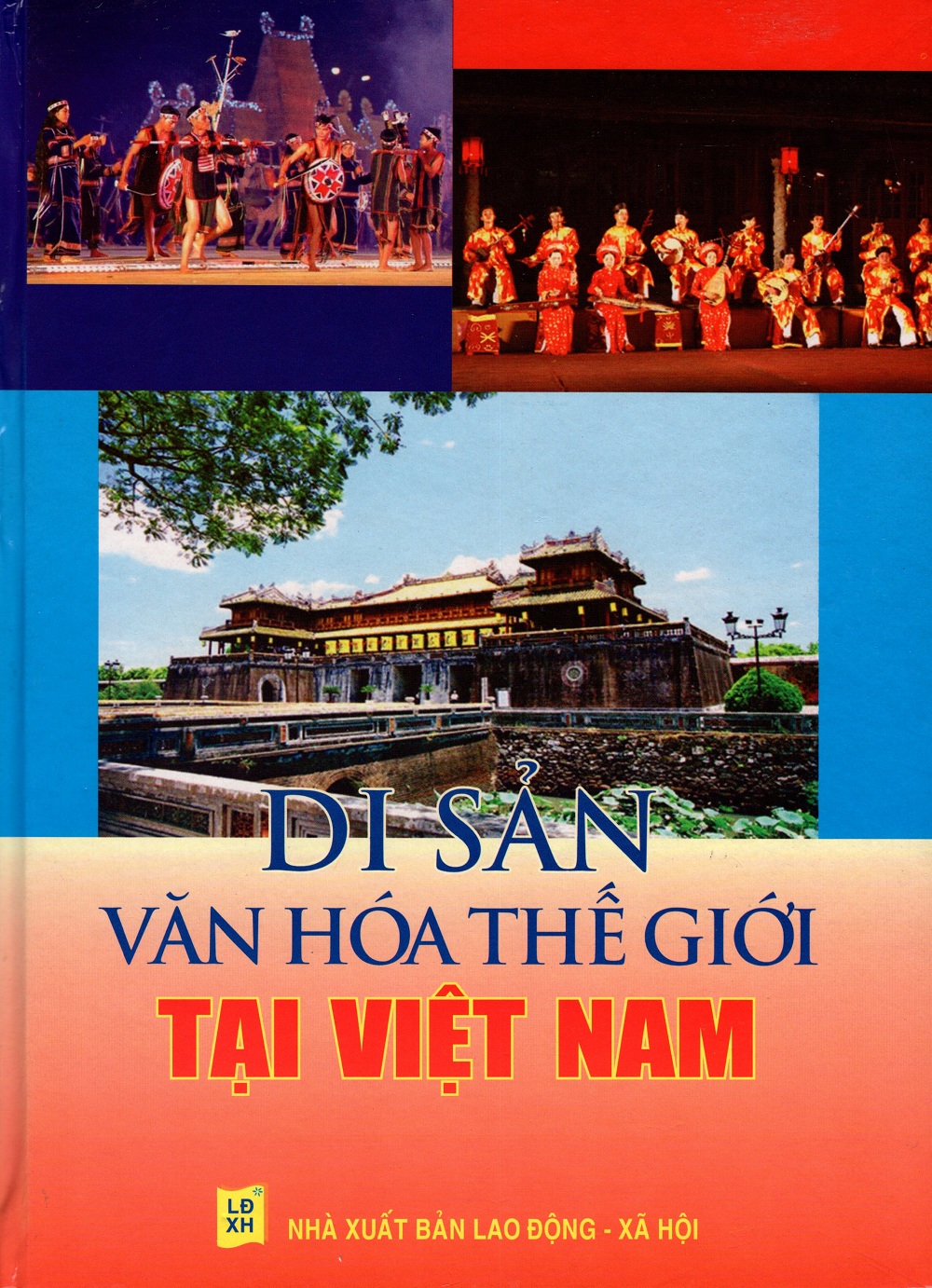 Di Sản Văn Hóa Thế Giới Tại Việt Nam