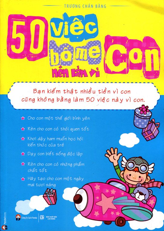 50 Việc Bố Mẹ Nên Làm Vì Con