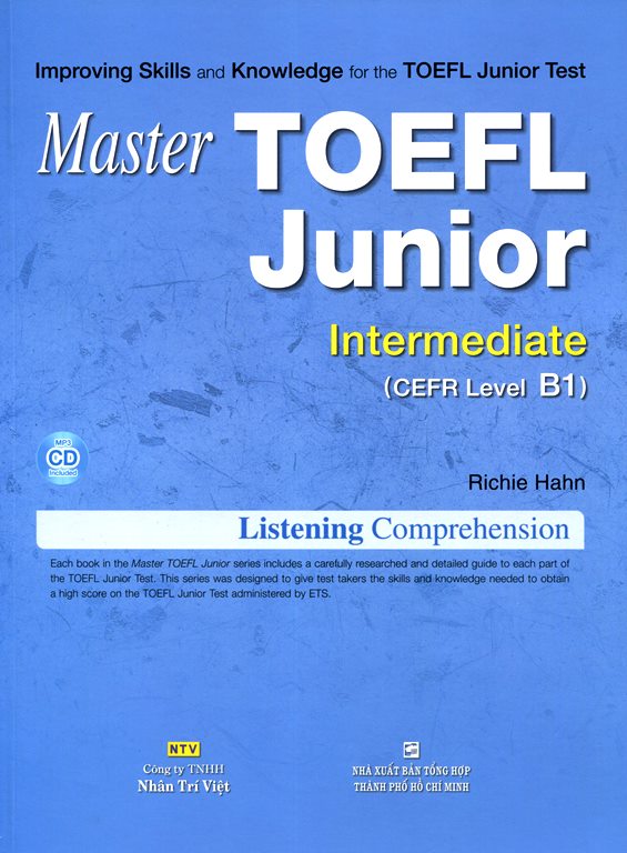Master TOEFL Junior Cefr Level Intermediate B1 (Kèm CD)