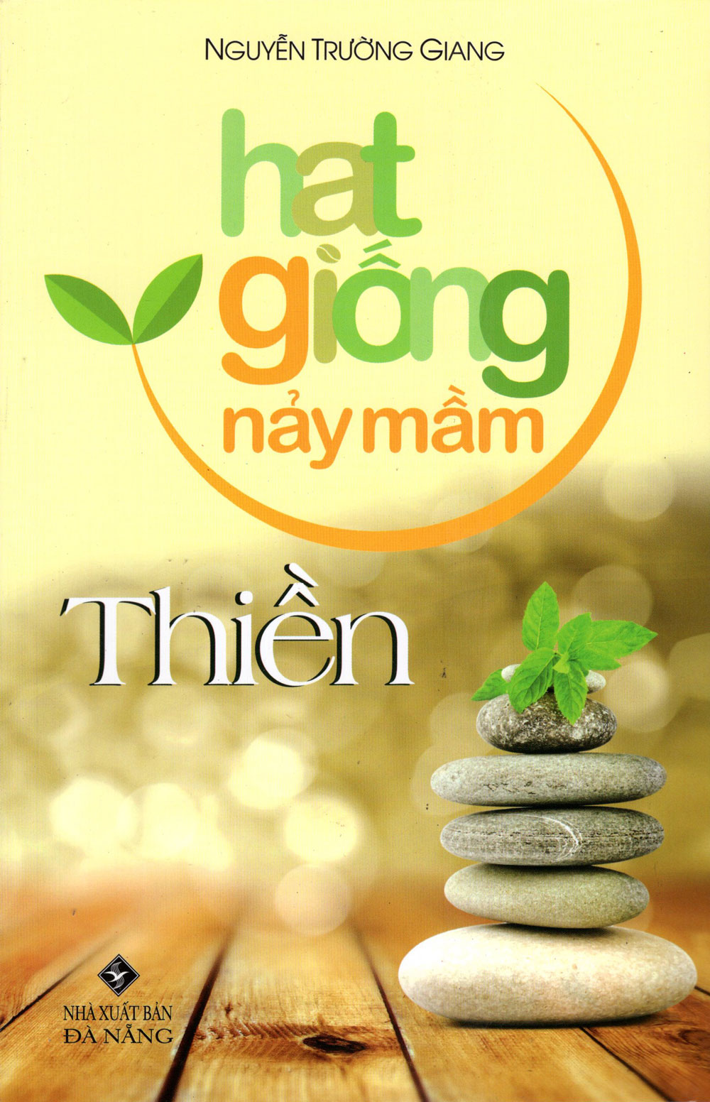 Hạt Giống Nảy Mầm - Thiền