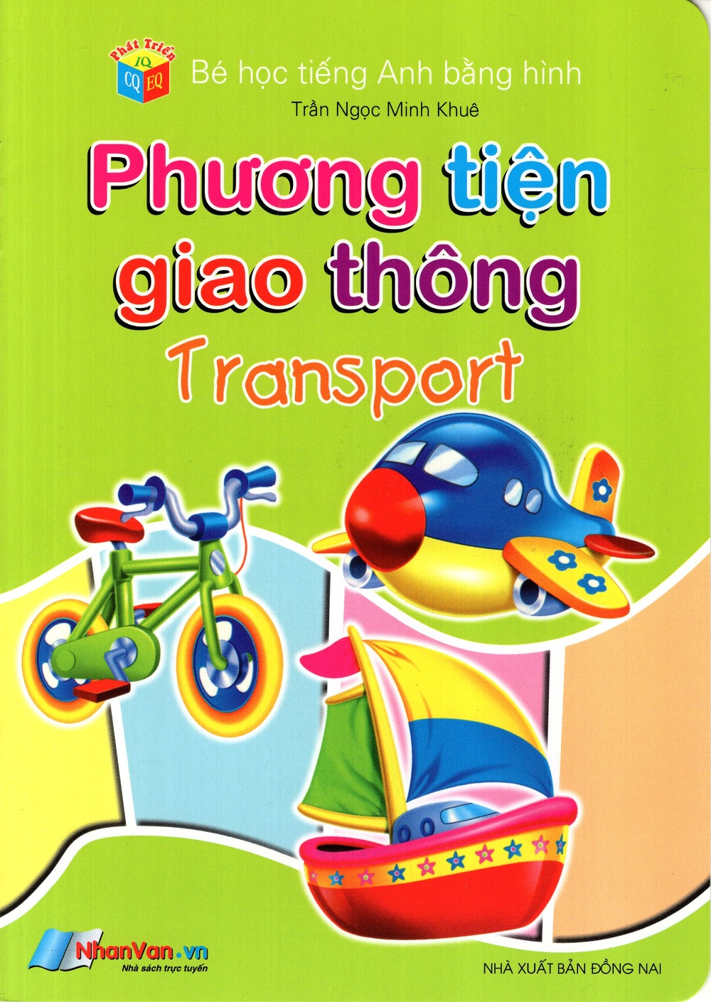 Bé Học Tiếng Anh Bằng Hình: Phương Tiện Giao Thông