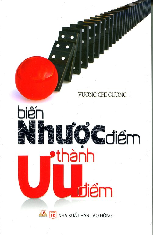 Kỹ Năng Sống - Biến Nhược Điểm Thành Ưu Điểm