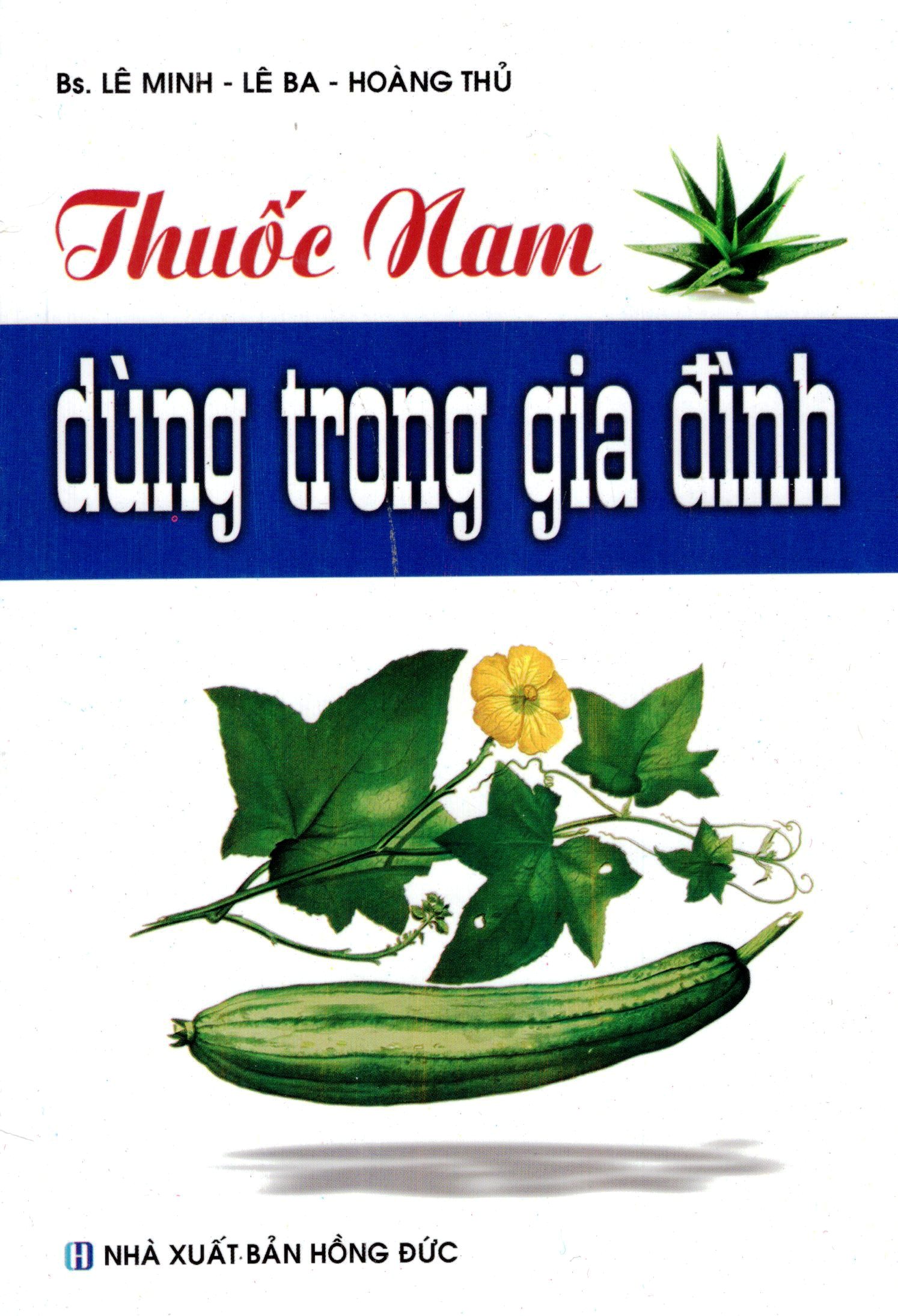 Thuốc Nam Dùng Trong Gia Đình (Tái Bản)