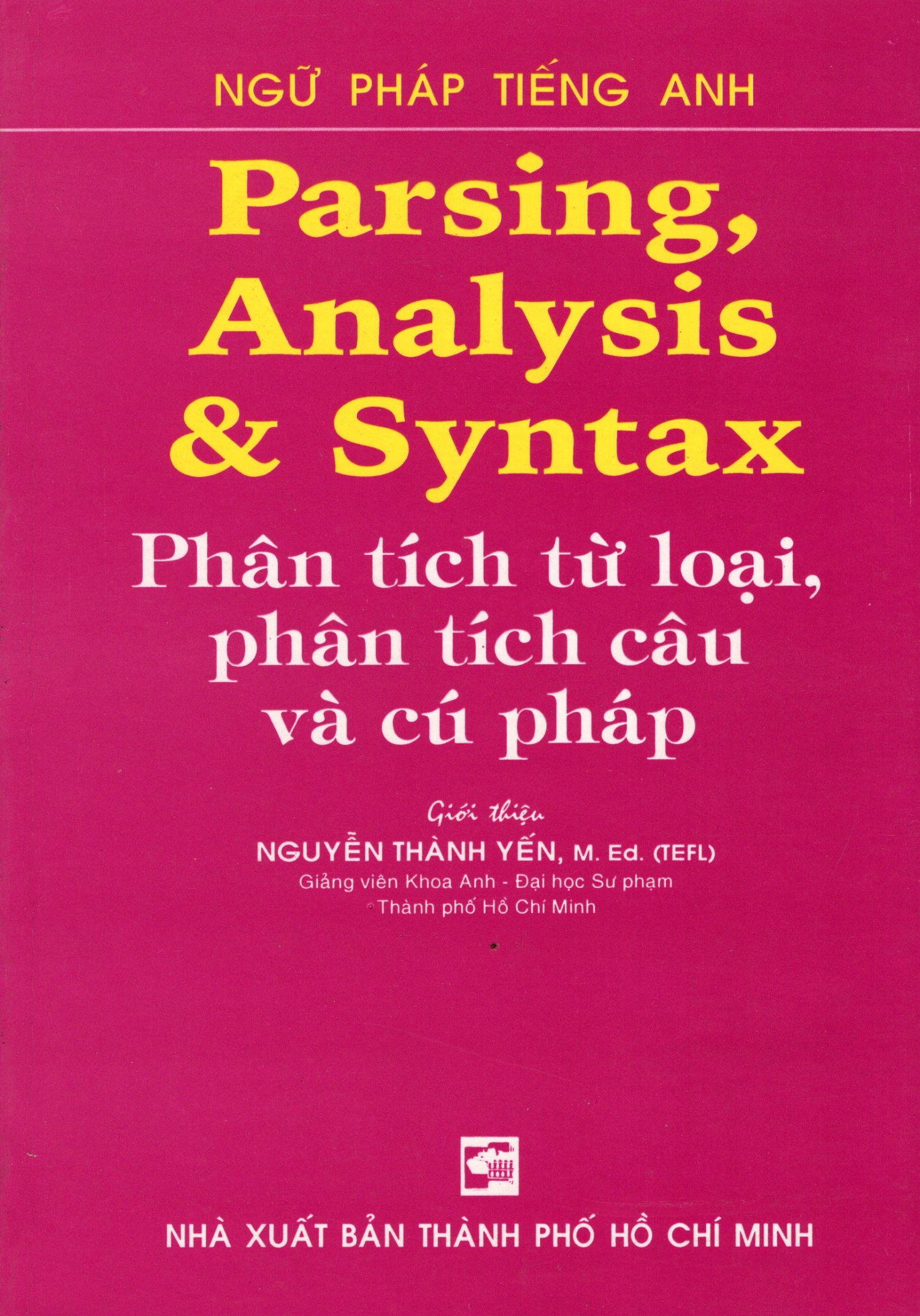 Parsing, Analysis &amp; Syntax - Phân Tích Từ Loại, Phân Tích Câu Và Cú Pháp