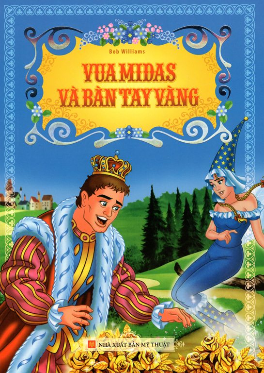 Vua Midas Và Bàn Tay Vàng