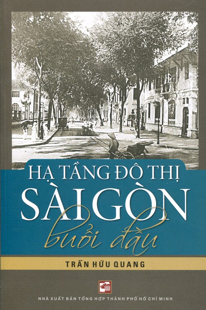 Hạ Tầng Đô Thị Sài Gòn Buổi Đầu