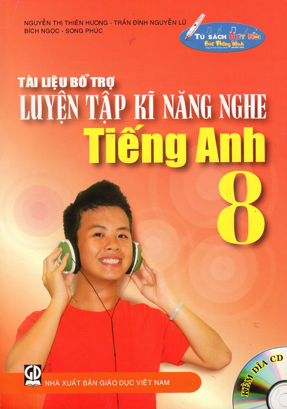 Tài Liệu Bổ Trợ Luyện Tập Kĩ Năng Nghe Tiếng Anh Lớp 8 (Kèm Đĩa CD)