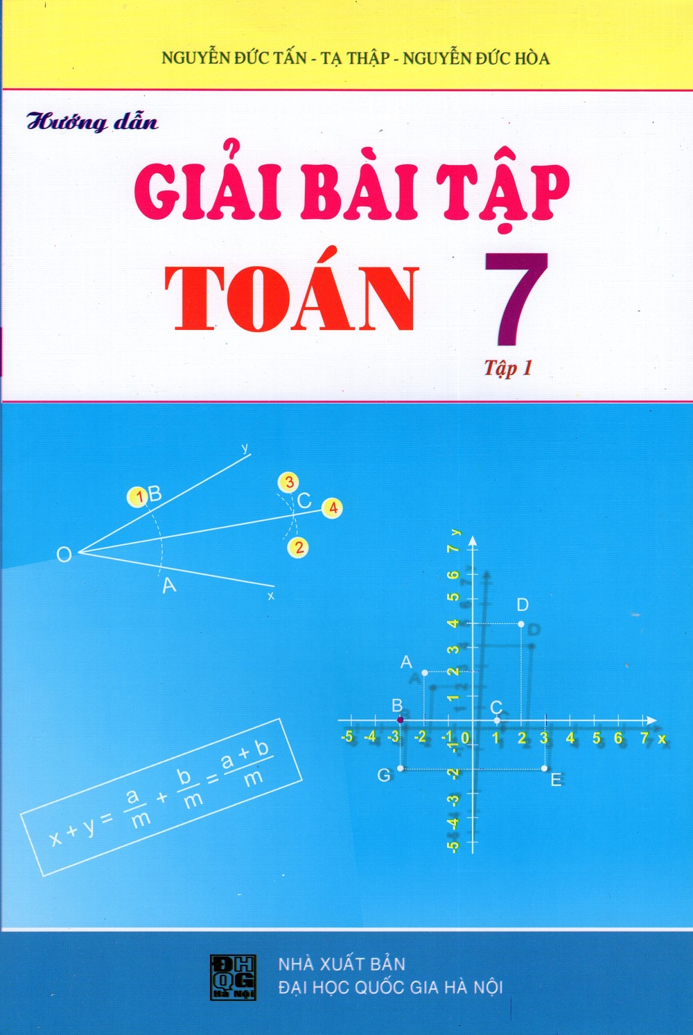 Hướng Dẫn Giải Bài Tập Toán Lớp 7 (Tập 1)