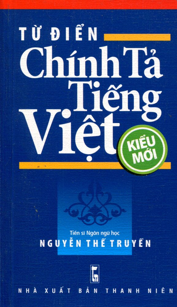 Từ Điển Chính Tả Tiếng Việt (Kiểu Mới)