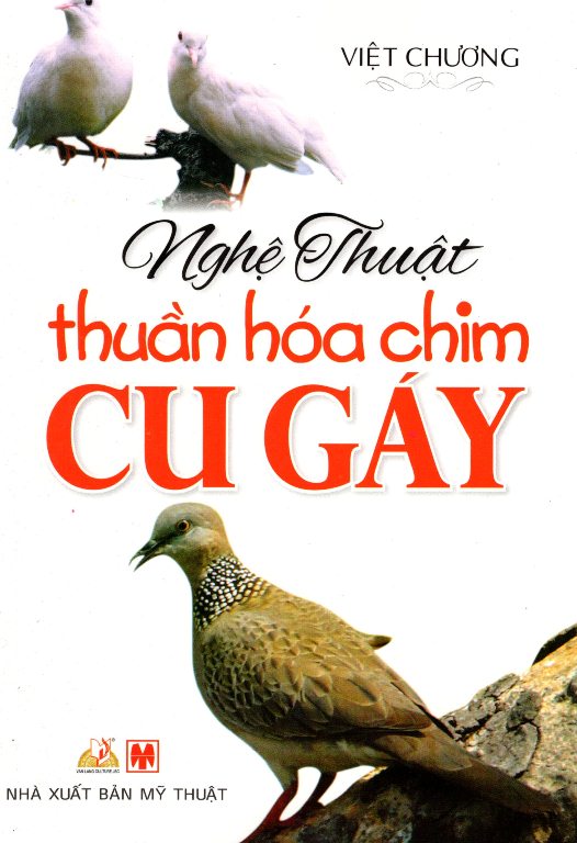 Nghệ Thuật Thuần Hóa Chim Cu Gáy