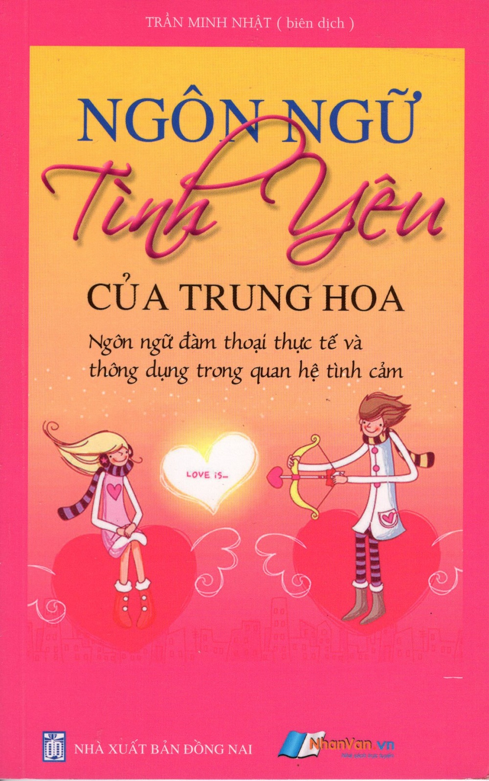 Ngôn Ngữ Tình Yêu Của Trung Hoa (Sách Bỏ Túi)