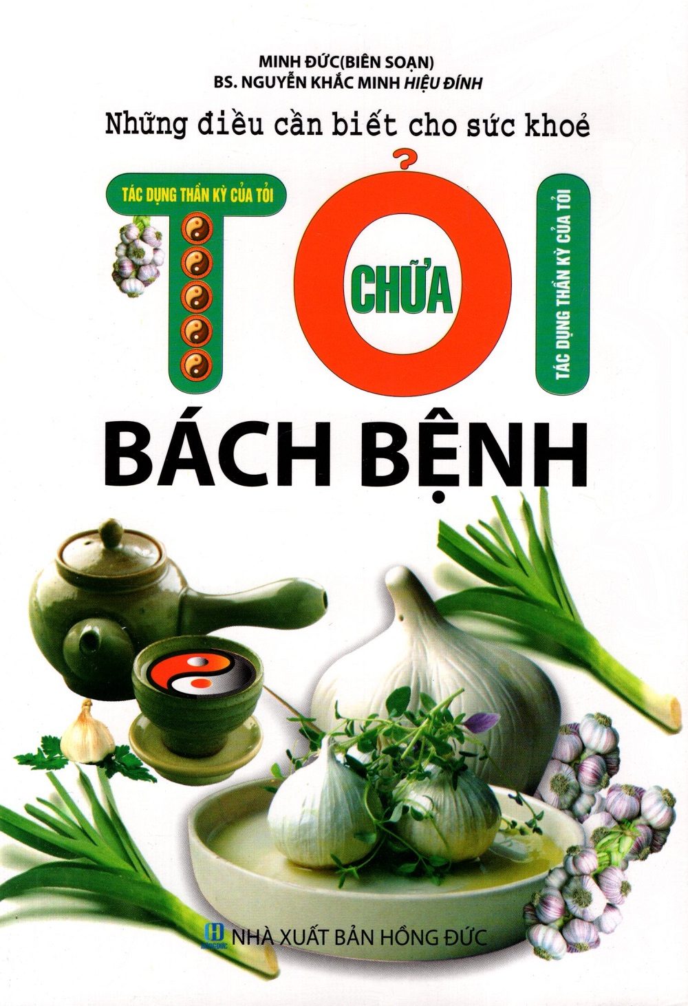 Tỏi Chữa Bách Bệnh