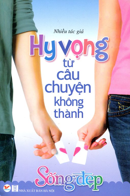 Hi Vọng Từ Những Chuyện Không Thành