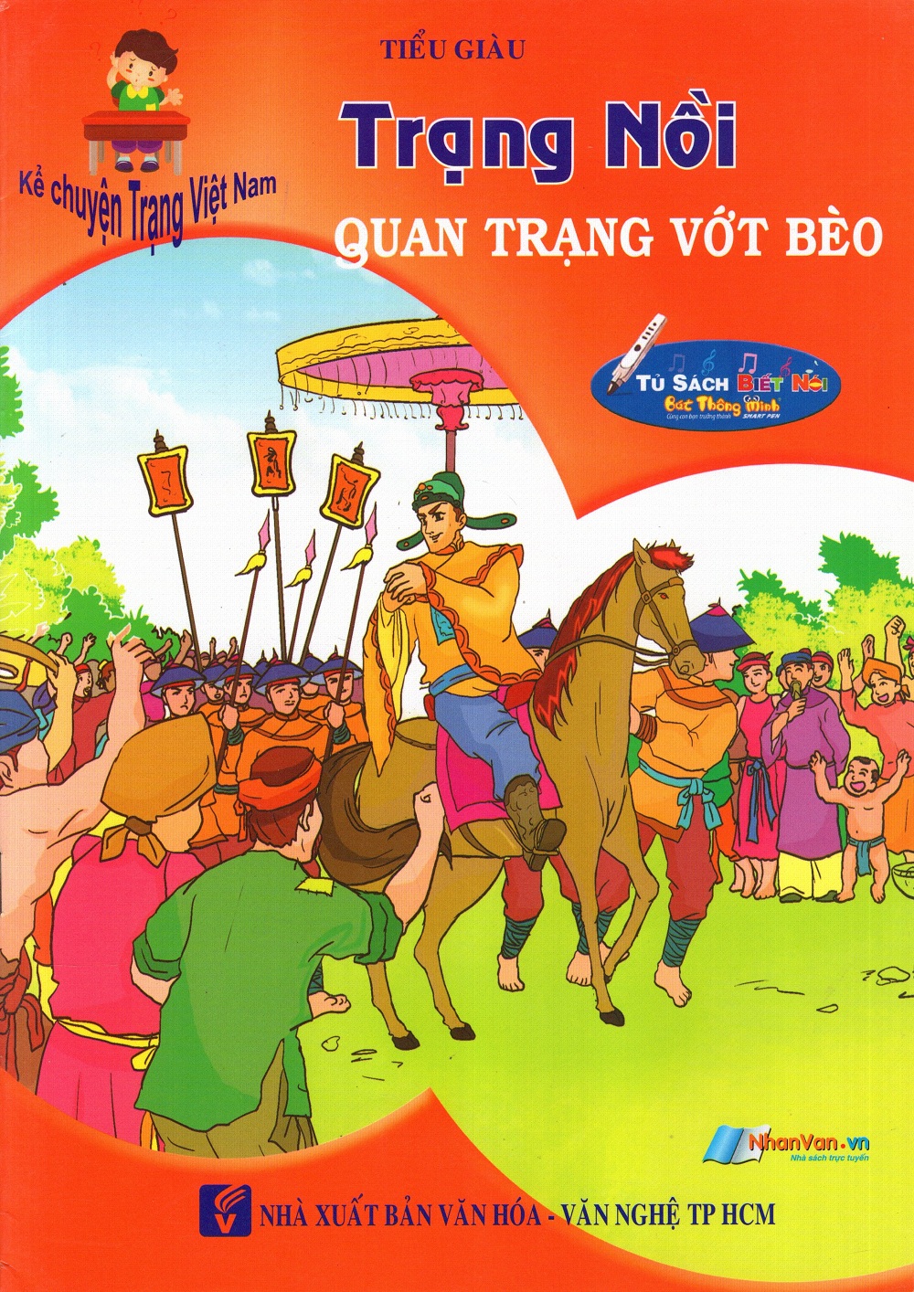 Kể Chuyện Trạng Việt Nam: Trạng Nồi - Quan Trạng Vớt Bèo