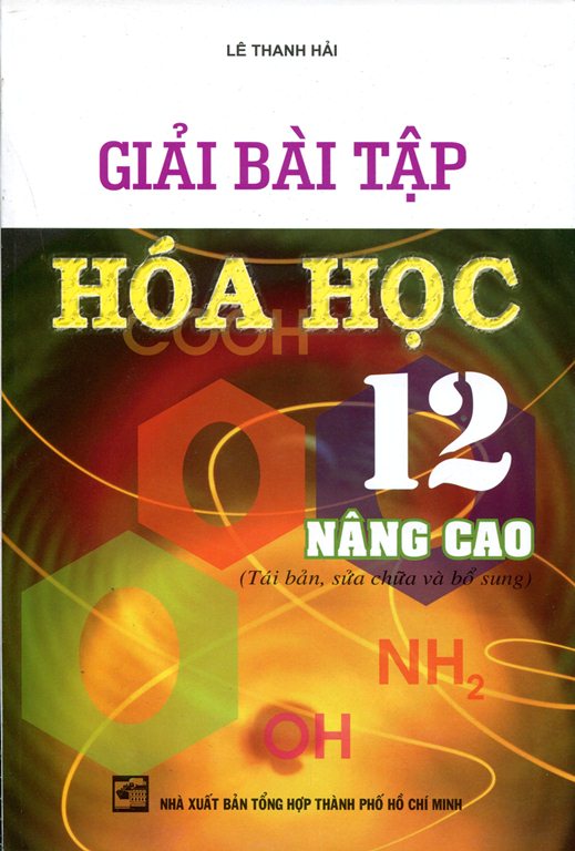 Giải Bài Tập Hóa Học Nâng Cao Lớp 12