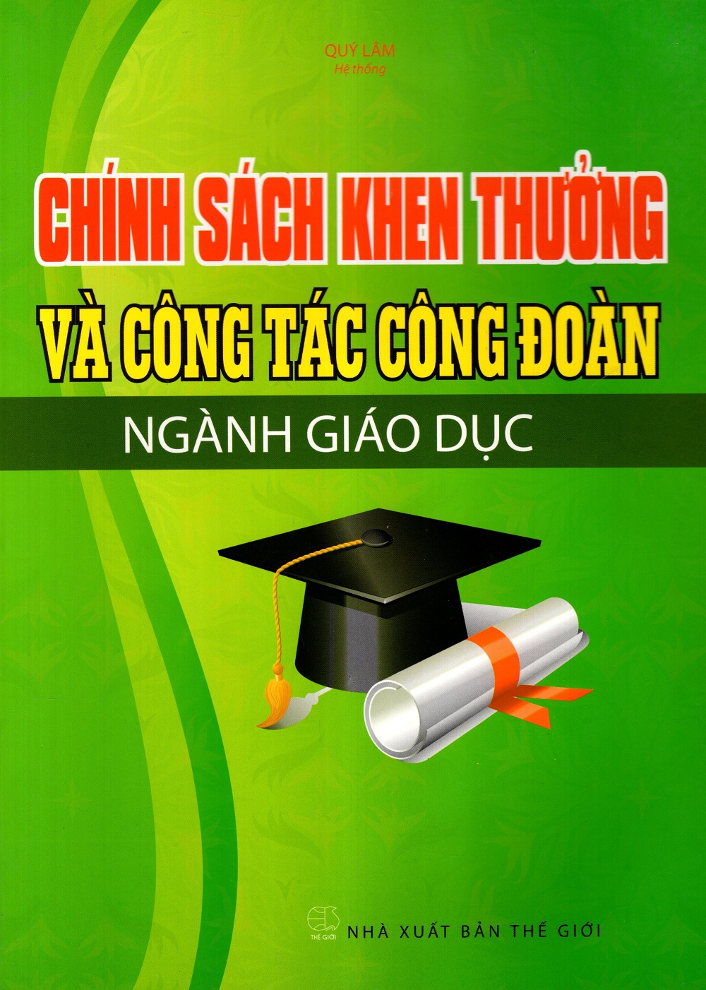 Chính Sách Khen Thưởng Và Công Tác Công Đoàn Ngành Giáo Dục