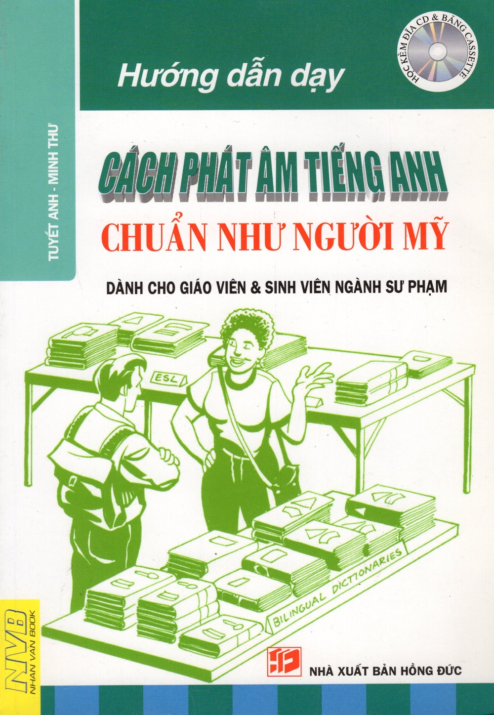 Hướng Dẫn Cách Phát Âm Tiếng Anh Chuẩn Như Người Mỹ