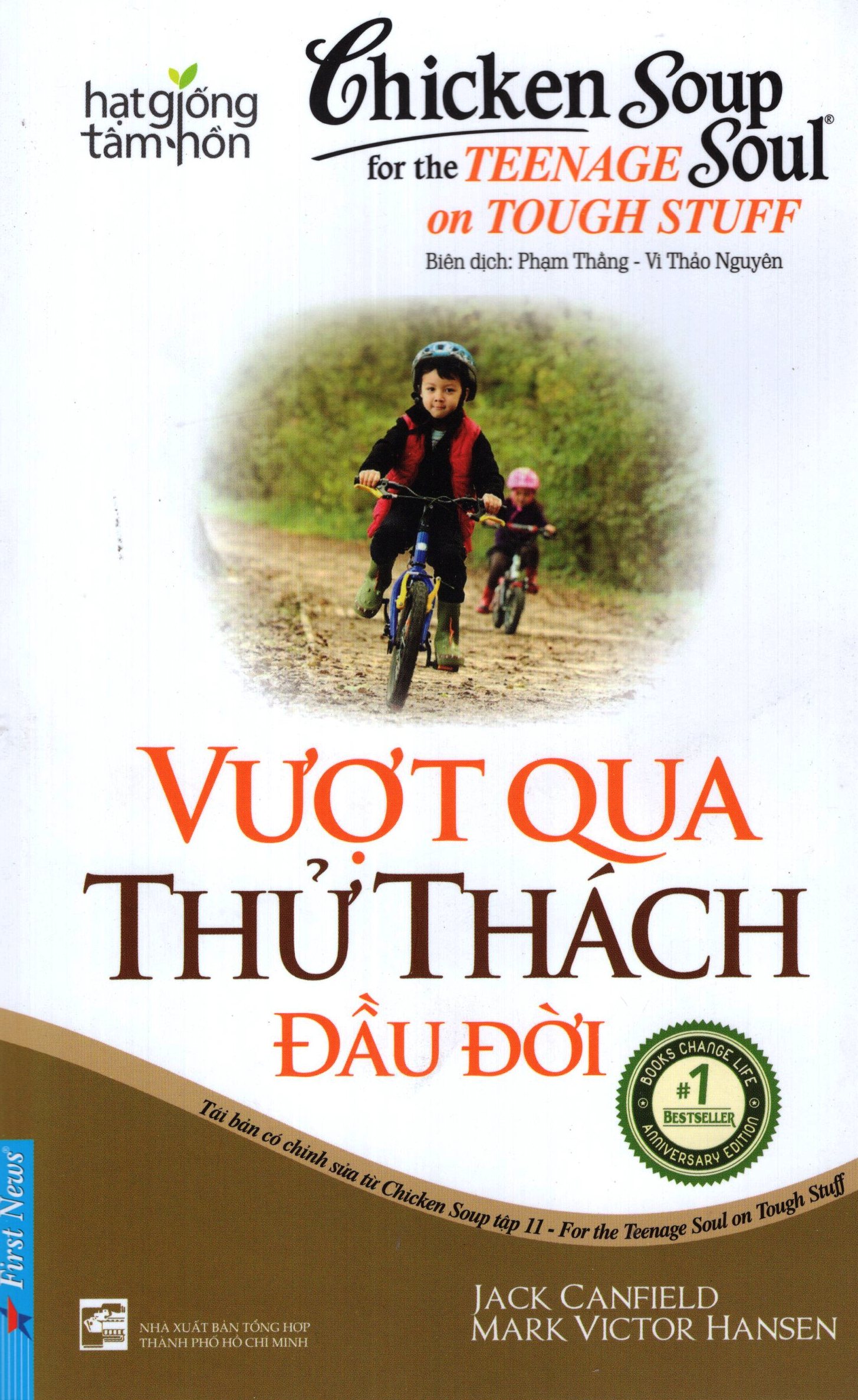 Chicken Soup For The Soul 11 - Vượt Qua Thử Thách Đầu Đời