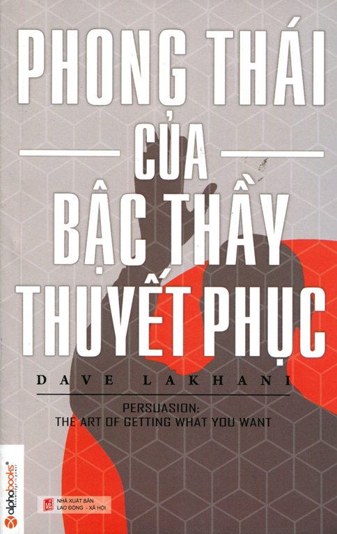 Phong Thái Của Bậc Thầy Thuyết Phục