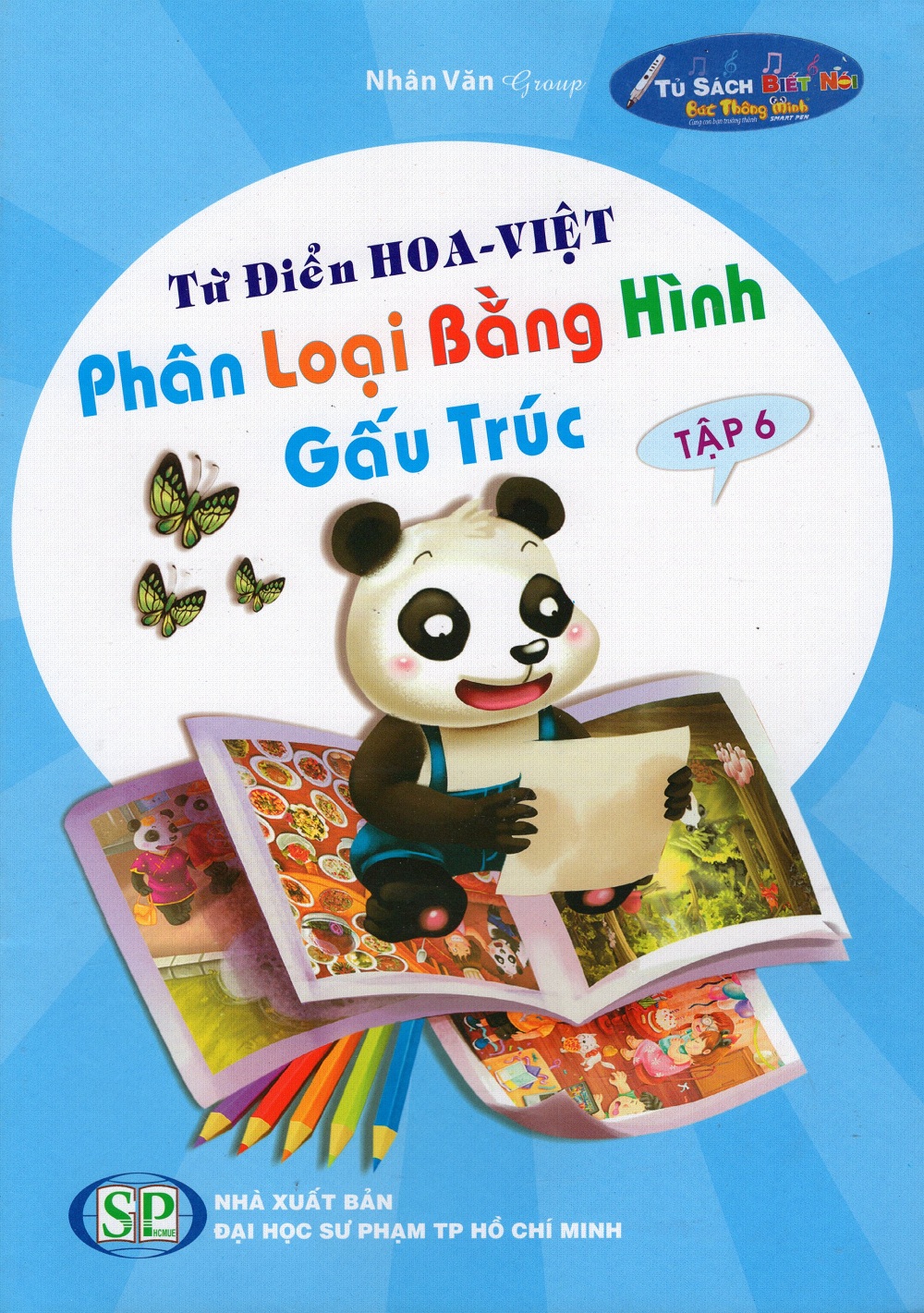 Từ Điển Hoa - Việt Phân Loại Bằng Hình Gấu Trúc (Tập 6)
