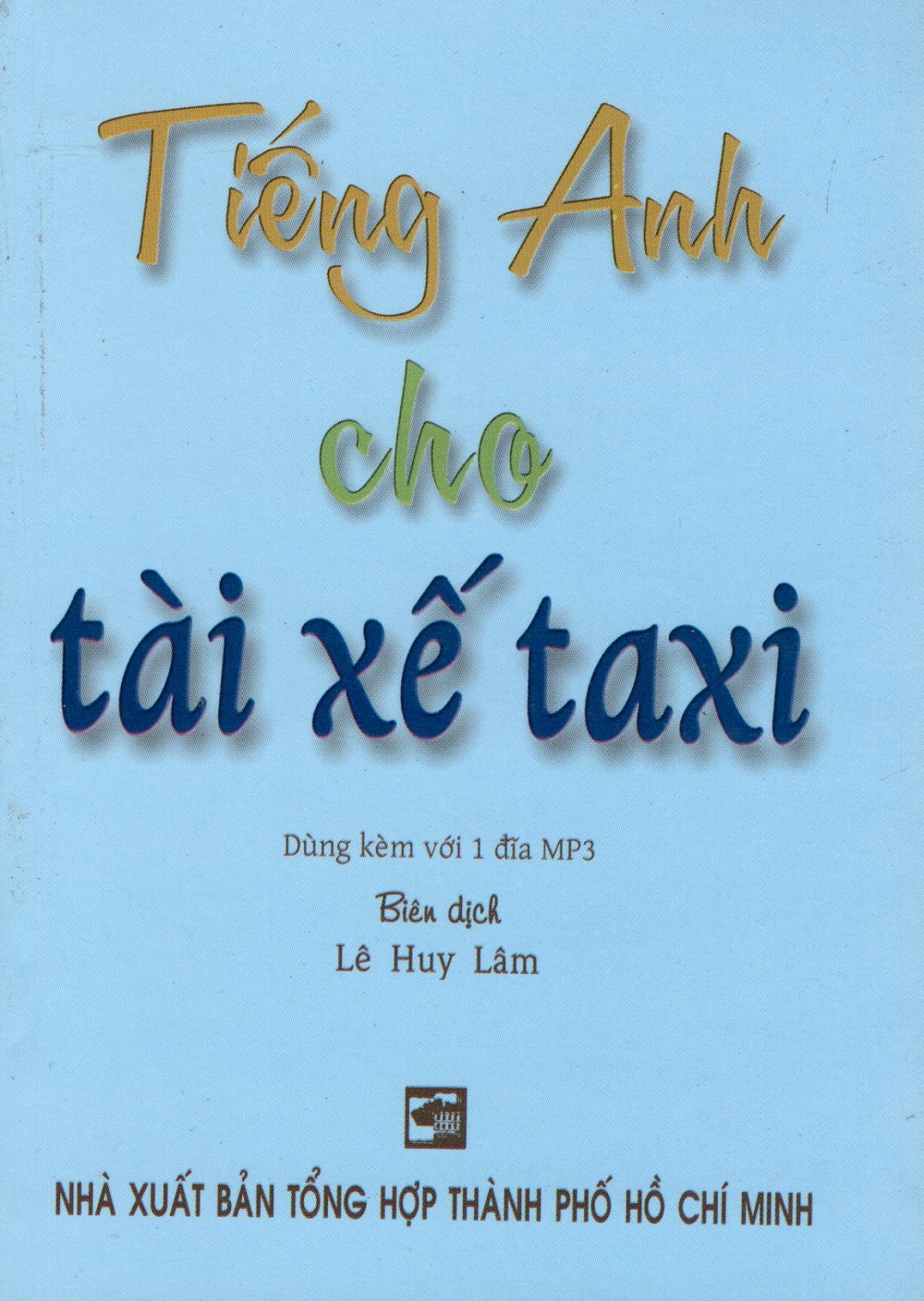 Tiếng Anh Cho Tài Xế Taxi - Sách Bỏ Túi